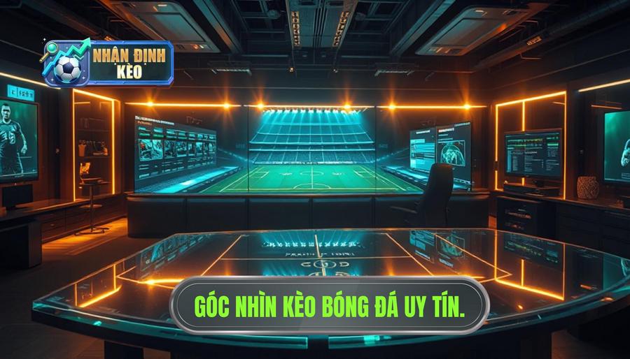 Góc Nhìn Kèo Bóng Đá