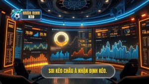 Soi Kèo Châu Á Hôm Nay - Nhận Định Chuyên Gia Tại NHẬN ĐỊNH KÈO